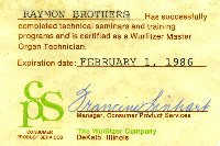 Raymon’s Wurlitzer Master Organ Technician Certification ID 1986